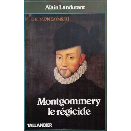 Montgommery le régicide
