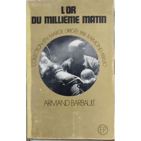 L'or du millièm matin