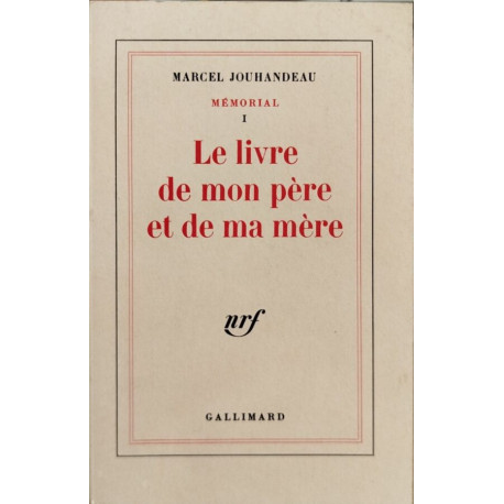 Memorial 1 : le livre de mon pere et de ma mere