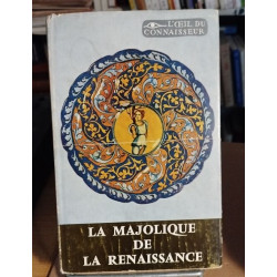 La majolique de la renaissance / planches in et h-t