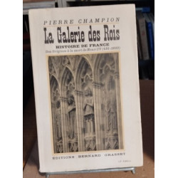 La galerie des rois : histoire de france des origines à la mort de...