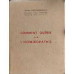 Comment guerir par l'homeopathie