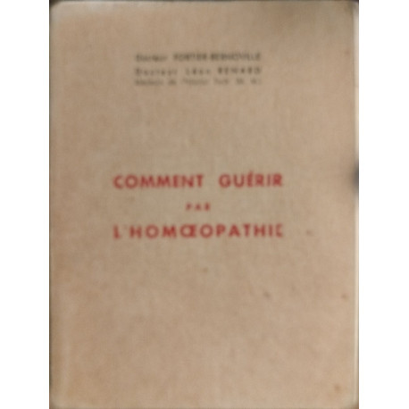 Comment guerir par l'homeopathie