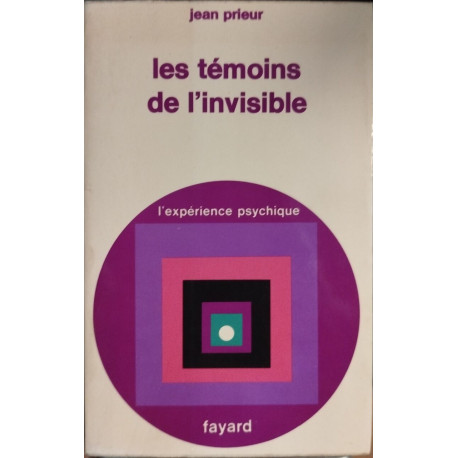 Les témoins de l'invisible