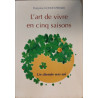 L'art de vivre en cinq saisons