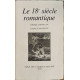 Le 18° siecle romantique