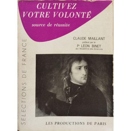 Cultivez votre volonté source de reussitté