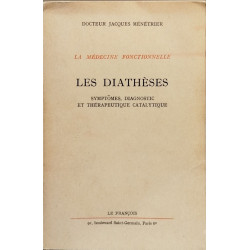 Les diathèses symptomes diagnostic et thérapeutique catalytique