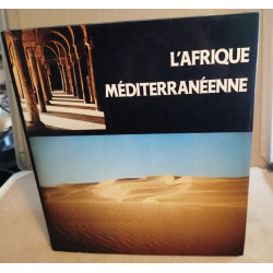 L'afrique méditerranéenne : unité et diversité