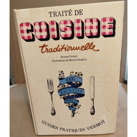 Traite de cuisine traditionnelle / illustrations de Mariel Dauphin