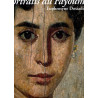 Portraits du Fayoum: Visages de l'Égypte ancienne