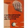 Radiesthesie et émission de forme