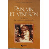 Pain vin et veneison: Un livre de cuisine medievale (Etudes...