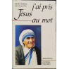 J'ai pris jesus au mot