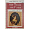 Une aventuriere au grand siecle