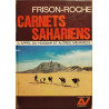 Carnets sahariens : L'appel du Hoggar et autres méharées