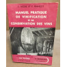 Manuel pratique de vinification et de conservation des vins