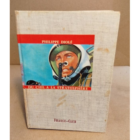 Du ciel à la stratosphere/ illustrations de Lucien Moutard