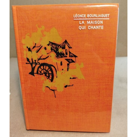 La maison qui chante/ illustrations de Josette Robion
