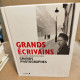 Grands écrivains: Les auteurs célèbres vus par de grands photographes