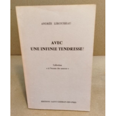 Avec une infinie tendresse