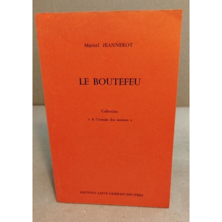 Le boutefeu