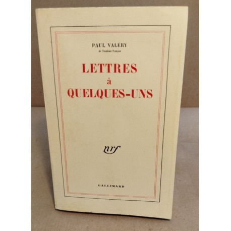 Lettres à quelques-uns