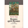 Byzance après byzance