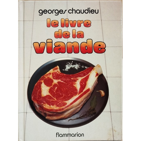 Livre de la viande - photos de pierre ginet assiste de christine...