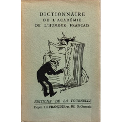 Dictionnaire de l'academie de l'humour français 120 dessins de...