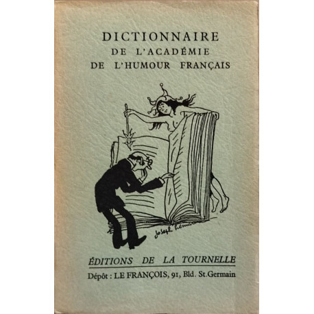 Dictionnaire de l'academie de l'humour français 120 dessins de...
