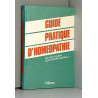 Guide pratique d'homéopathie