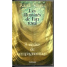 Les illumines de l'art royal / huit siecles de compagnonnage