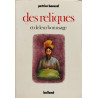 Des reliques et de leur bon usage