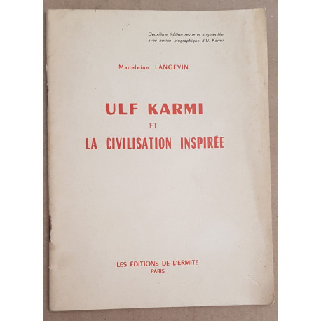 Ulf Karmi et la civilisation inspirée (2° édition)