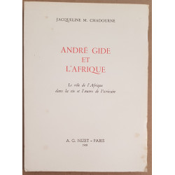 André gide et l'Afrique - Le rôle de l'Afrique dans la vie et...