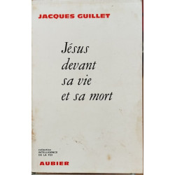 Jesus devant sa vie et sa mort