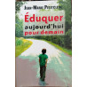 Eduquer aujourd'hui pour demain: Quels repères pour une pratique...