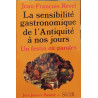 Un festin en paroles - Histoire de la sensibilité gastronomique de...