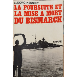 La poursuite et la mise à mort du Bismarck