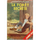 La foret secrete