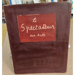 Le spectateur des arts : premier cahier decembre 1944