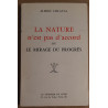 La nature n'est pas d'accord ou le mirage du progrès