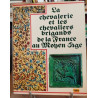 La chevalerie et les chevaliers brigands de la france au moyen age