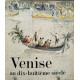 Venise Au Dix-Huitieme Siecle : Orangerie Des Tuileries 21...