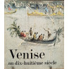 Venise Au Dix-Huitieme Siecle : Orangerie Des Tuileries 21...