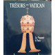 Tresors du vatican / la papaute a paris / [exposition 1990] mairie...