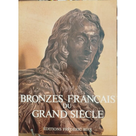 BRONZES FRANCAIS DU GRAND SIECLE