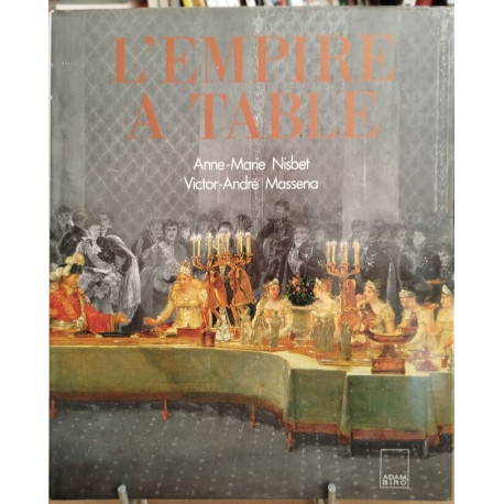 L'empire a table