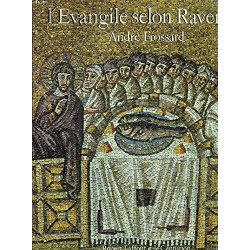 EVANGILE SELON RAVENNE